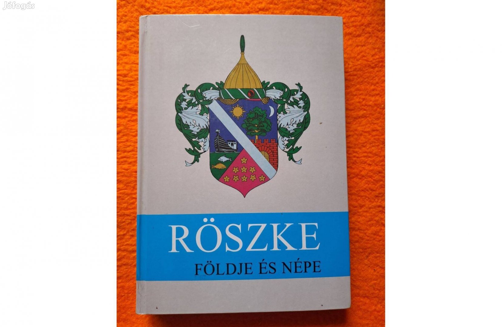 Röszke földje és népe - Szerkesztette: Péter László - Szeged, 1996