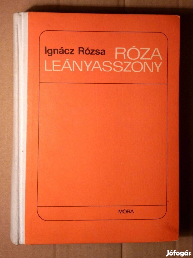 Róza Leányasszony (Ignácz Rózsa) 1969 (8kép+tartalom)