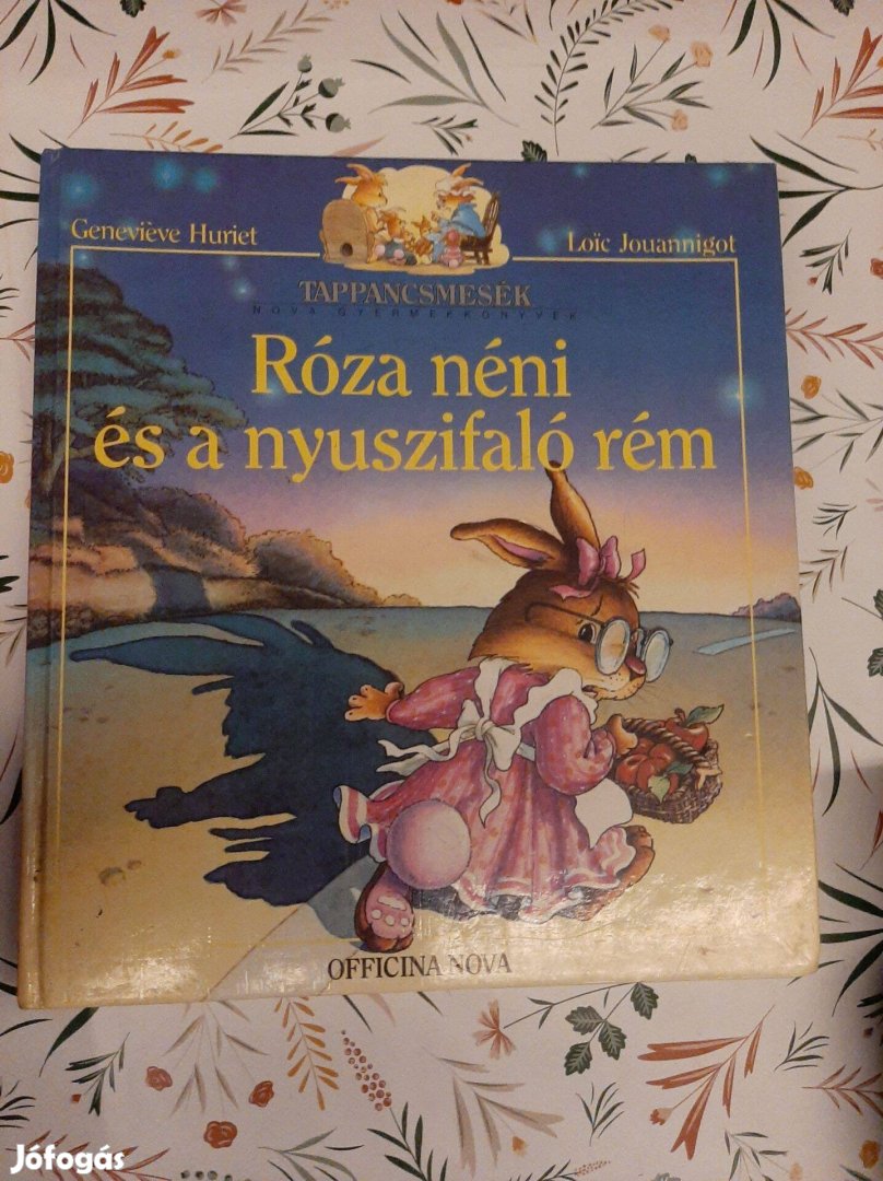 Róza néni és a nyuszifaló rém (Tappancsmesék)