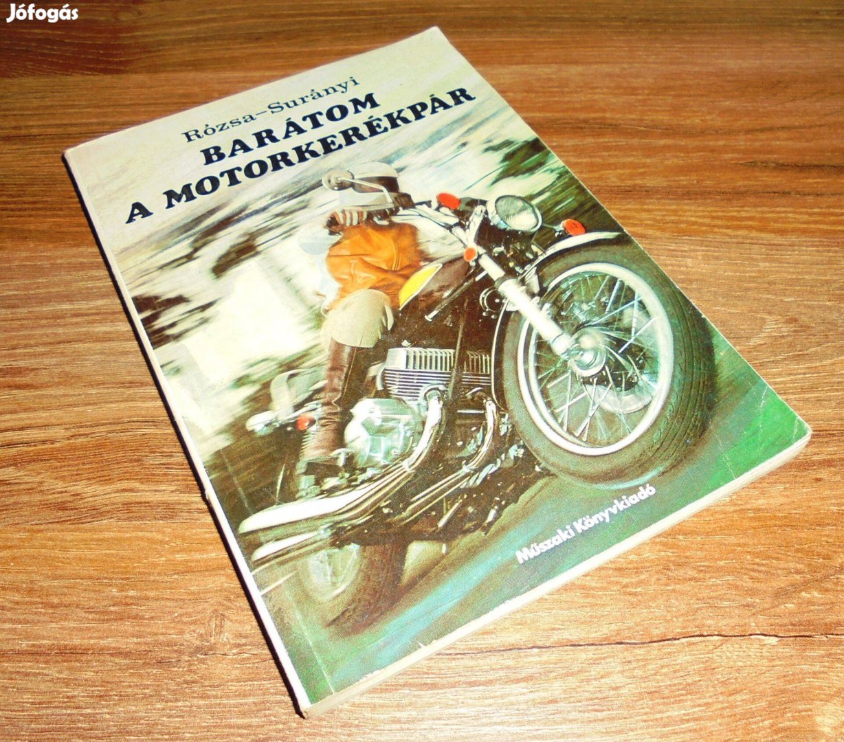 Rózsa Görgy- Surányi Péter: Barátom a motorkerékpár