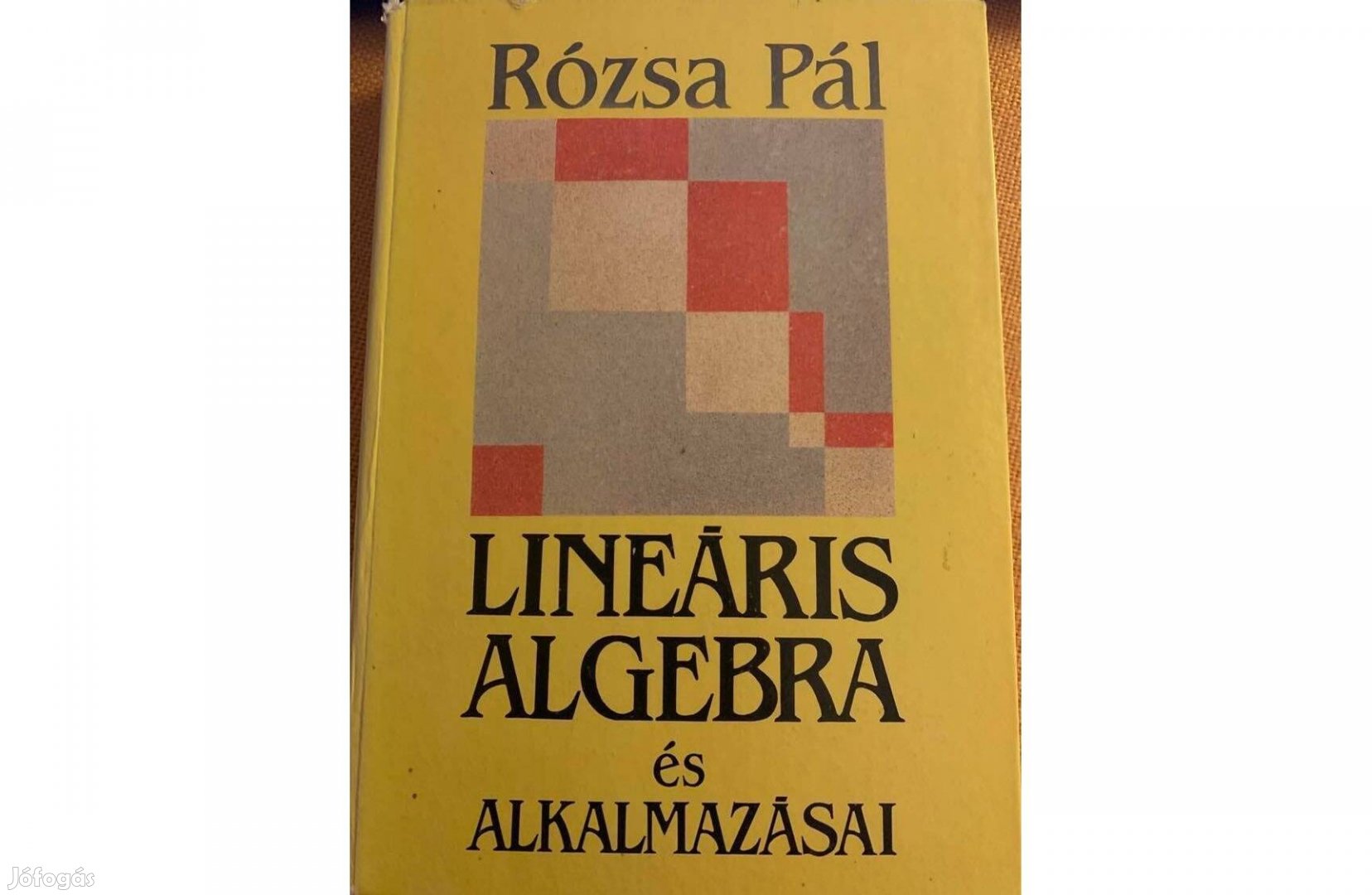 Rózsa Pál - Lineáris algebra és alkalmazásai