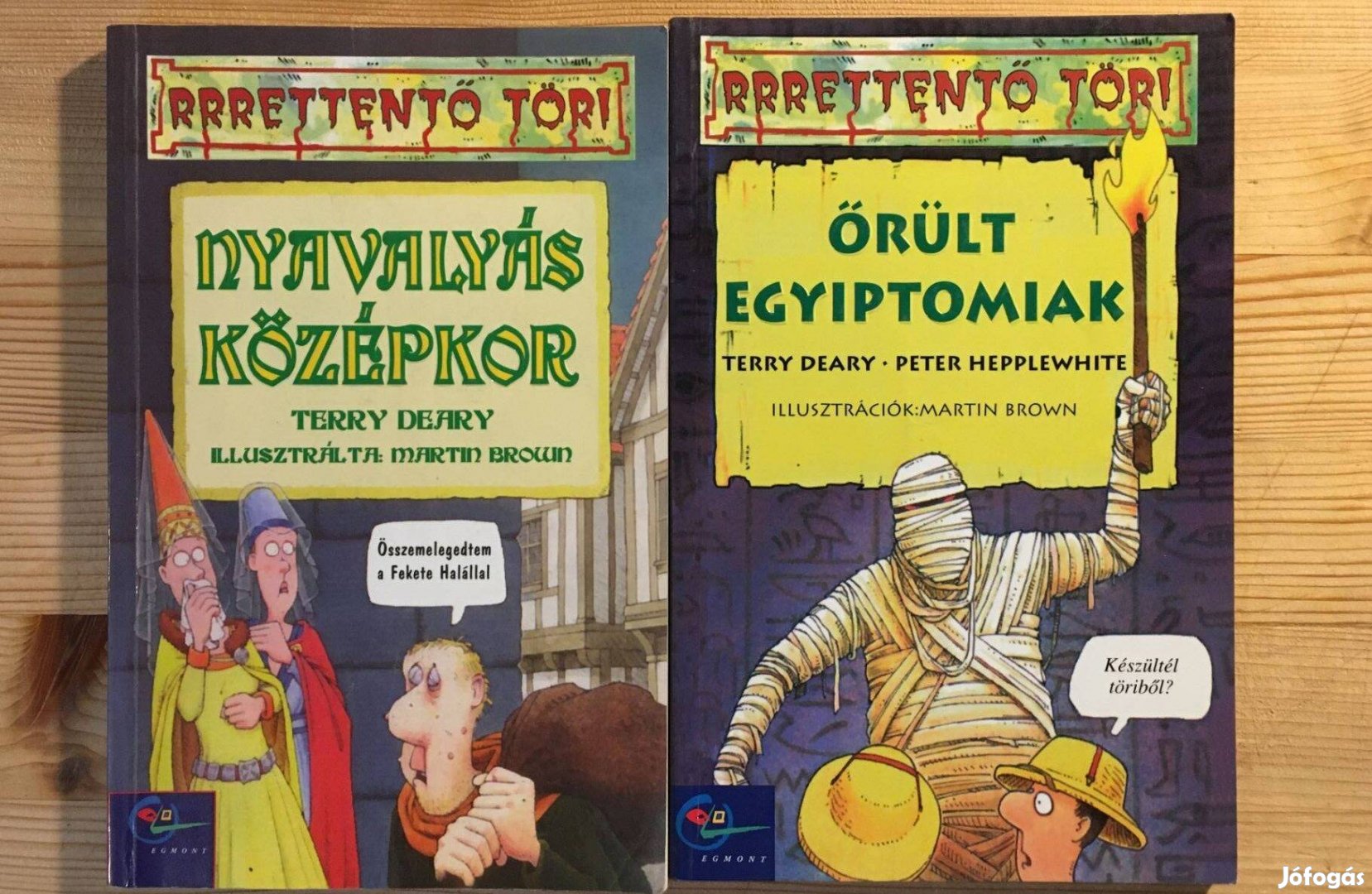 Rrrettentő töri Nyavajás középkor, és Őrült Egyiptomiak c.