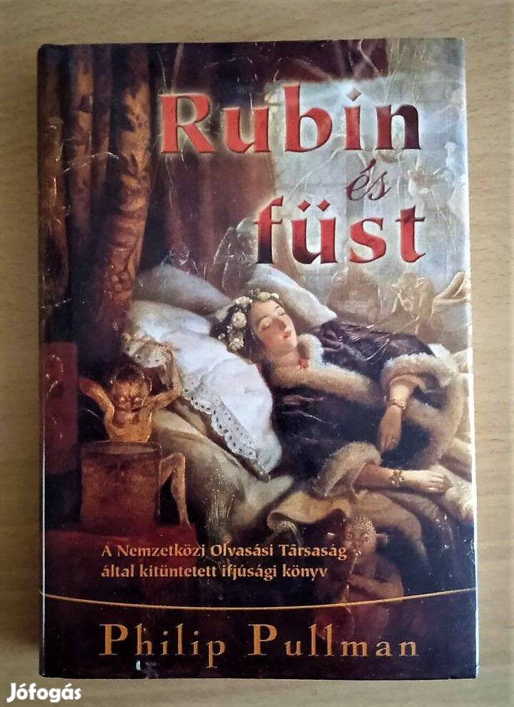 Rubin és füst Philip Pullman