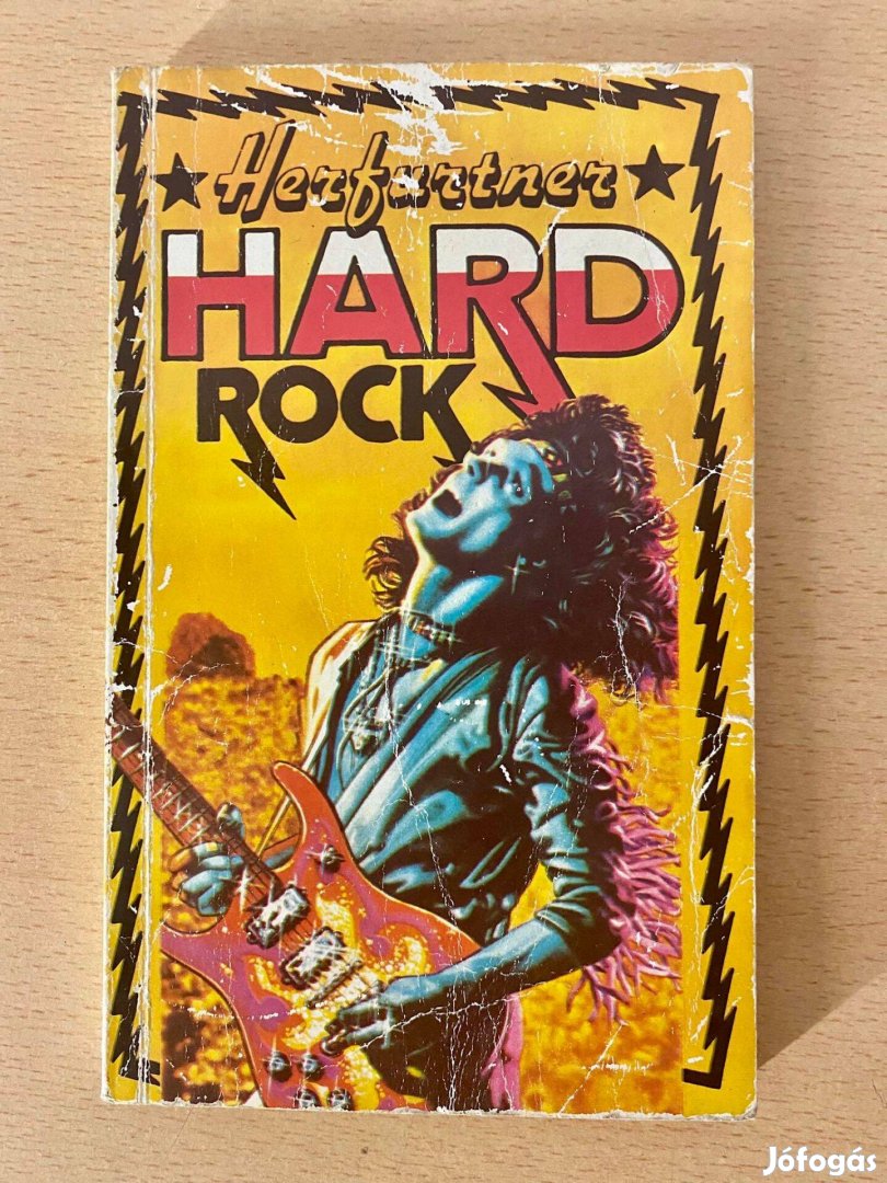 Rudolf Herfurtner - Hard Rock (Móra Ferenc Ifjúsági Könyvkiadó 1987)