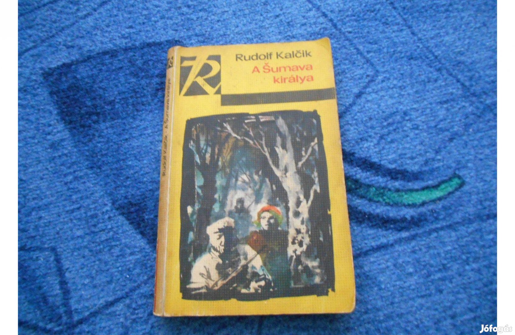 Rudolf Kalčik: A Sumava királya