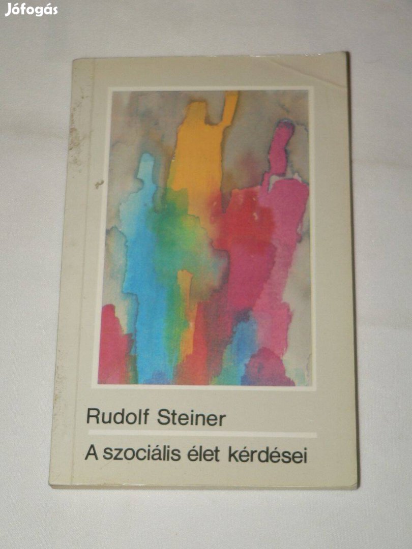 Rudolf Steiner A szociális élet kérdései / könyv Filozófia