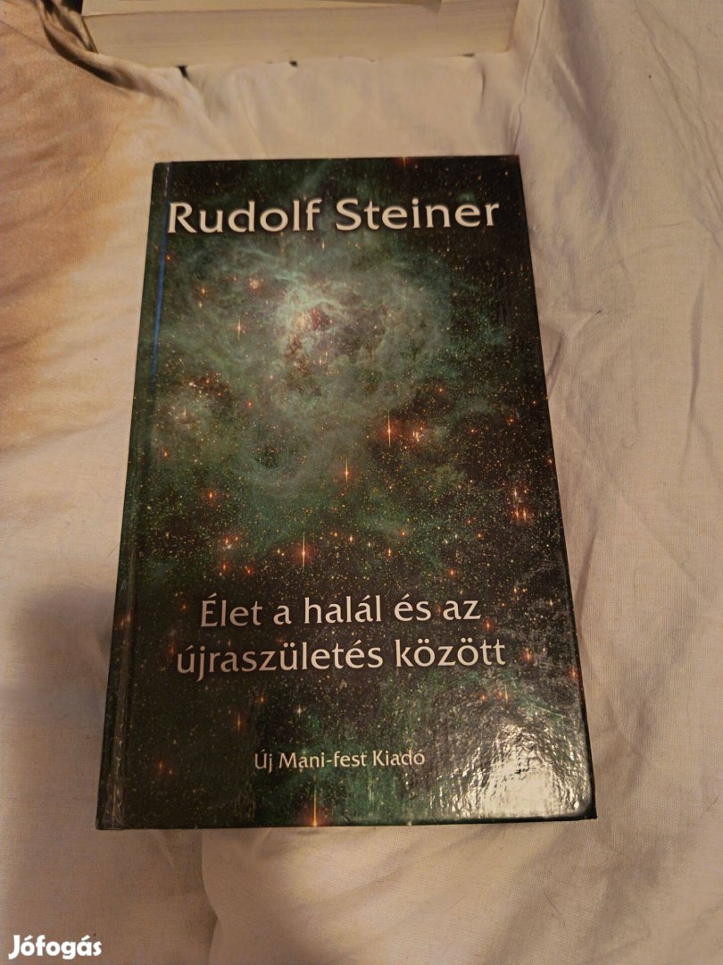 Rudolf Steiner Élet a halál és az újraszületés között