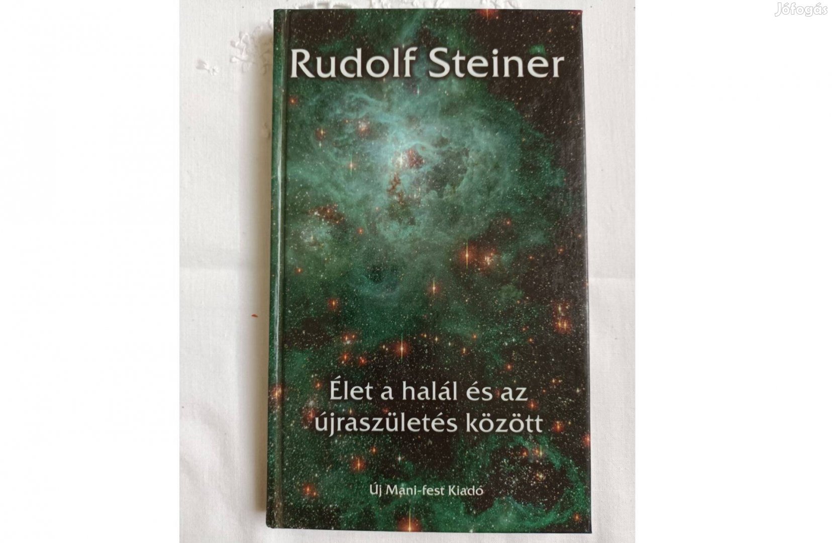 Rudolf Steiner: Élet a halál és újraszületés között