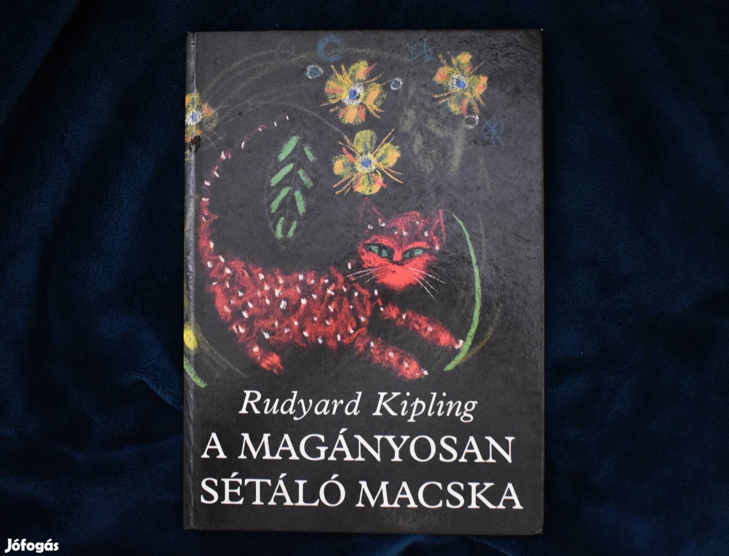 Rudyard Kipling: A magányosan sétáló macska