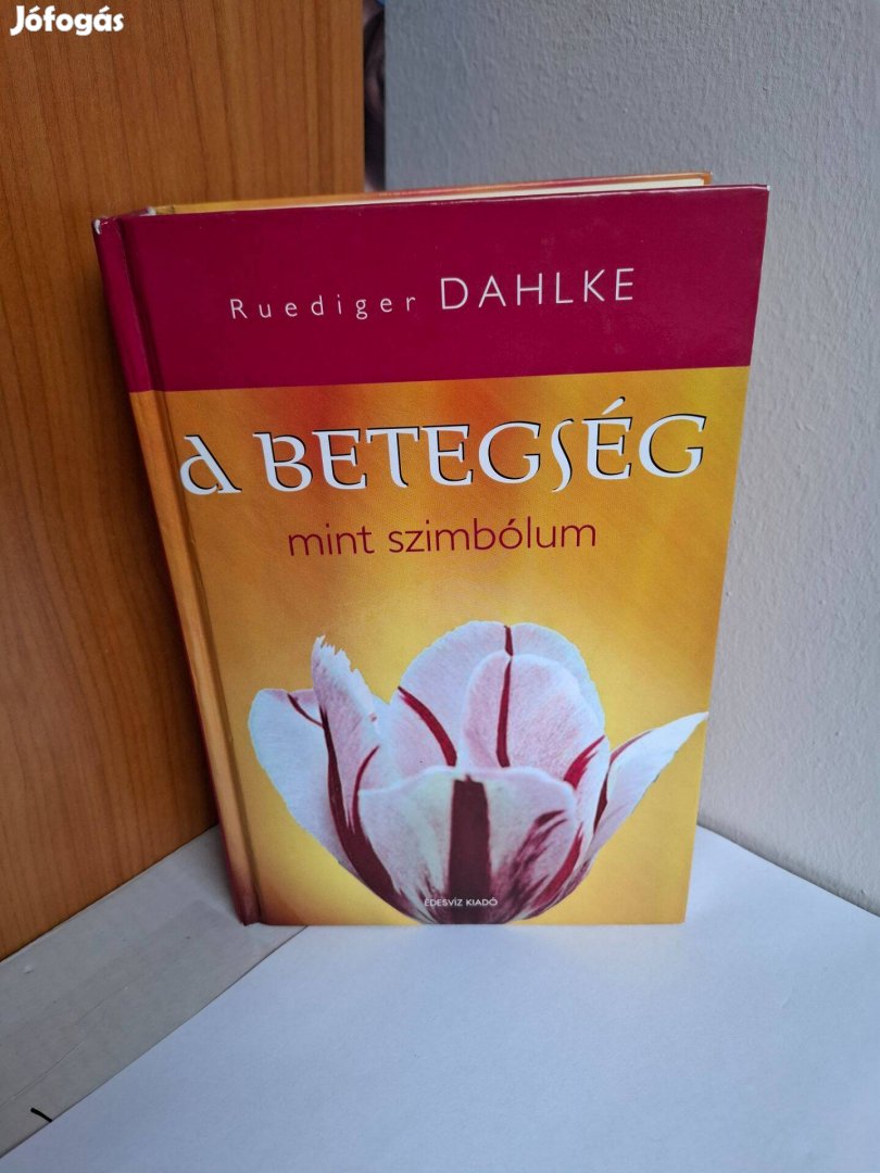 Ruediger Dahlke: A betegség mint szimbólum