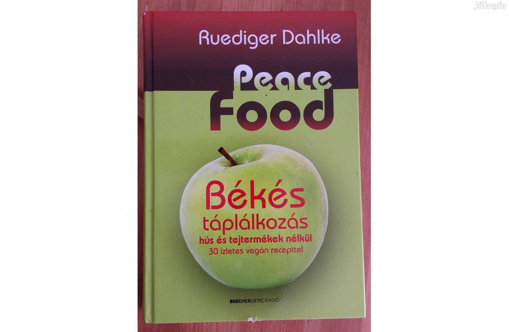 Ruediger Dahlke: Békés táplálkozás