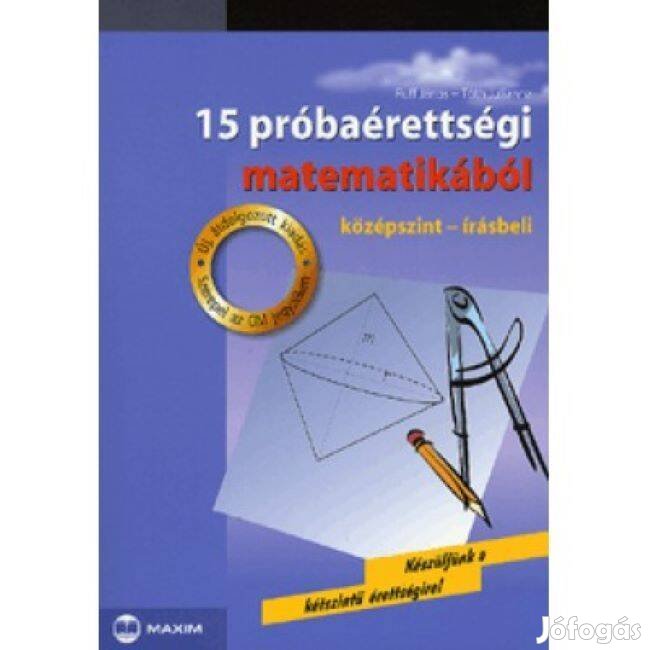 Ruff János-Tóth Julianna: 15 próbaérettségi matematikából, középszint