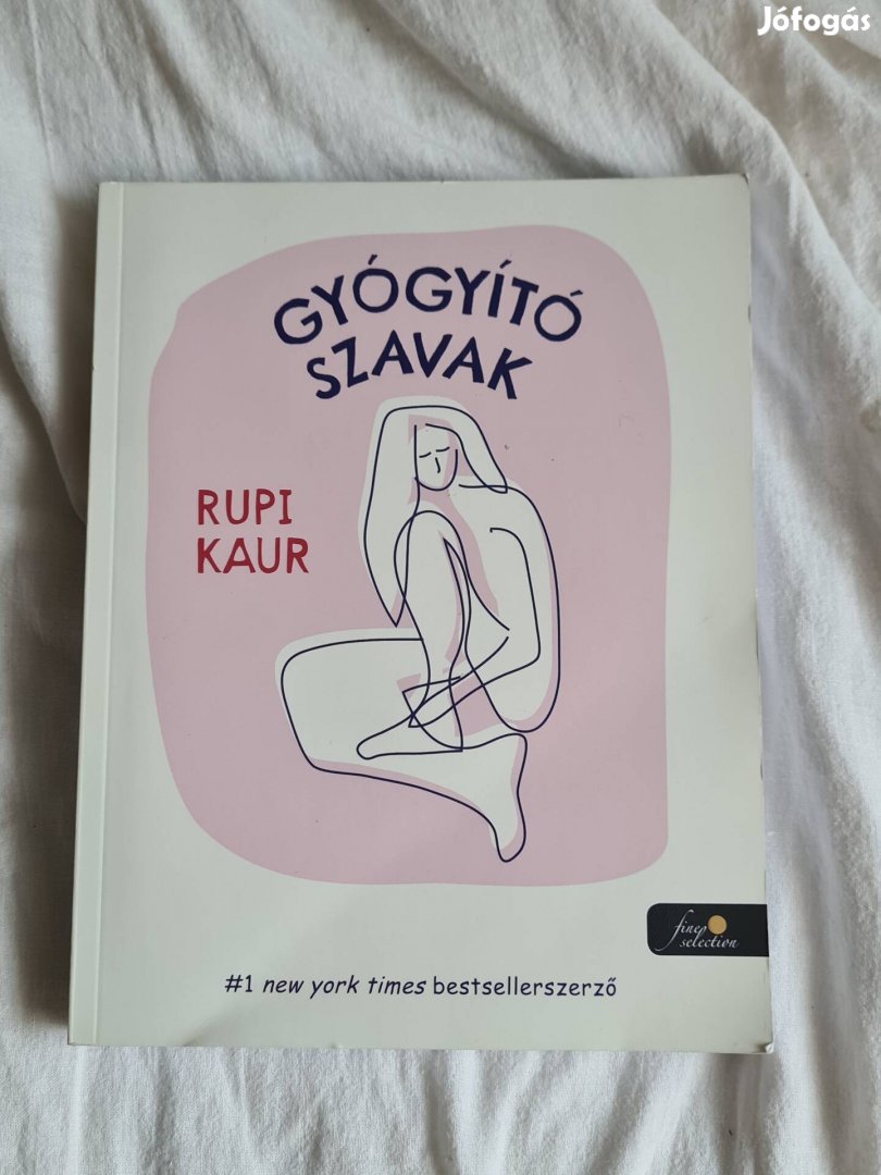 Rupi Kaur - Gyógyító Szavak könyv