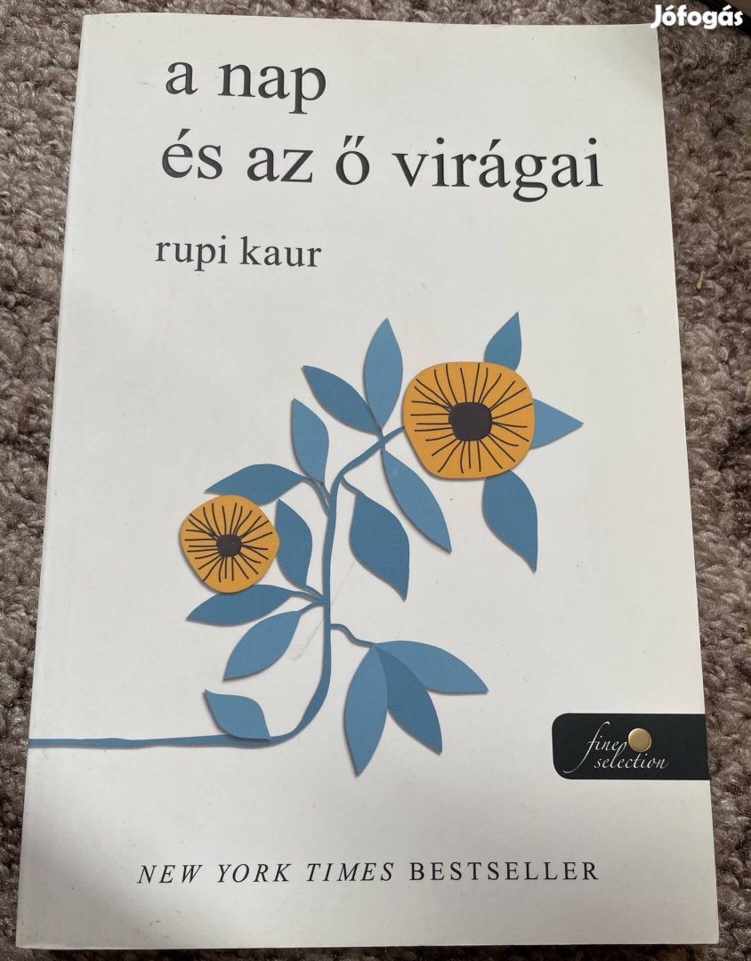 Rupi Kaur:  a nap és az ő virágai