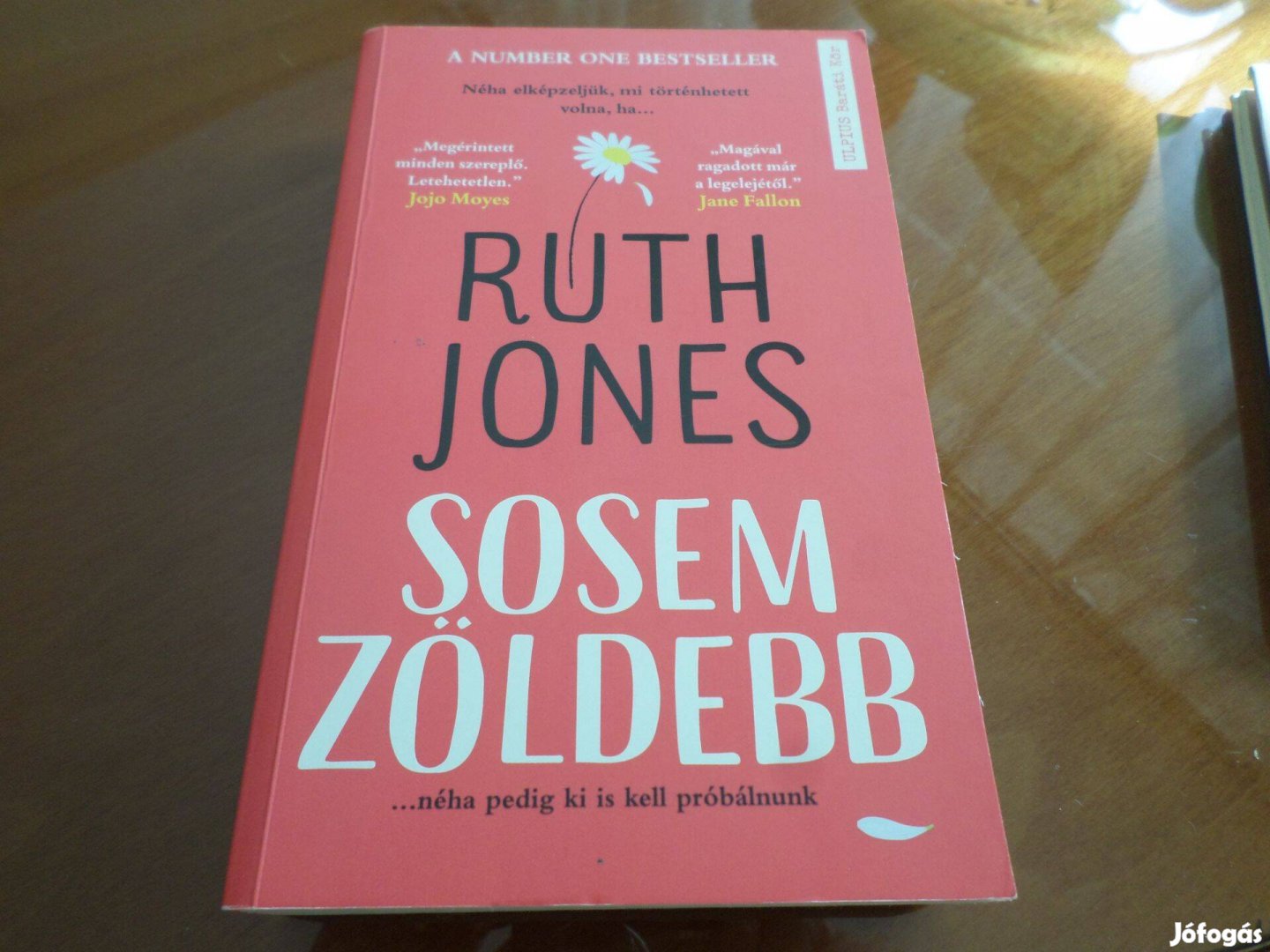 Ruth Jones Sosem zöldebb, 2019 Romantikus, Szerelmes, Szakkönyv