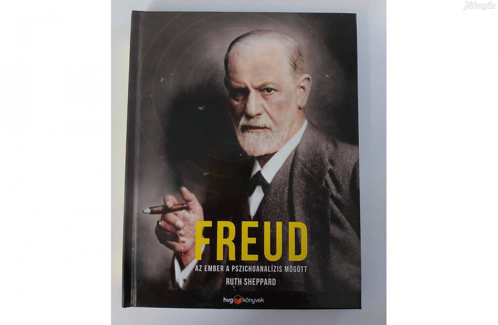 Ruth Sheppard: Freud (Az ember a pszichoanalízis mögött)