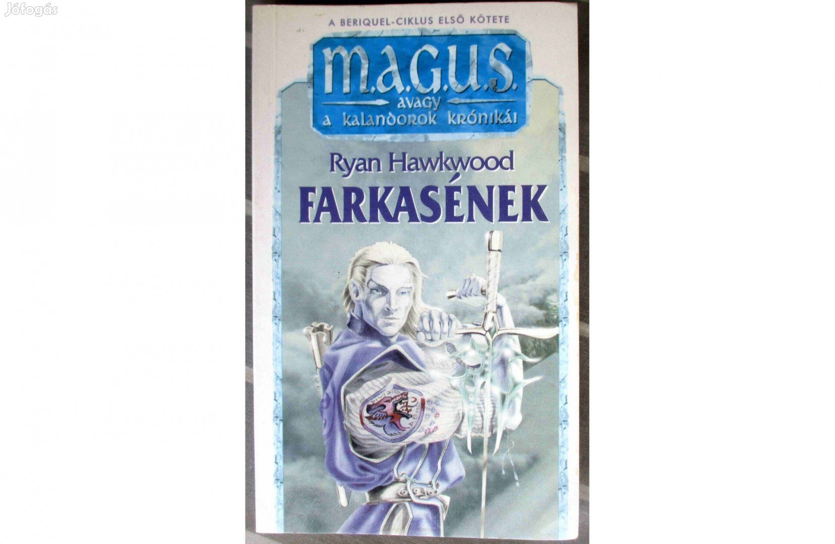 Ryan Hawkwood: Farkasének (Beriquel-ciklus 1.)