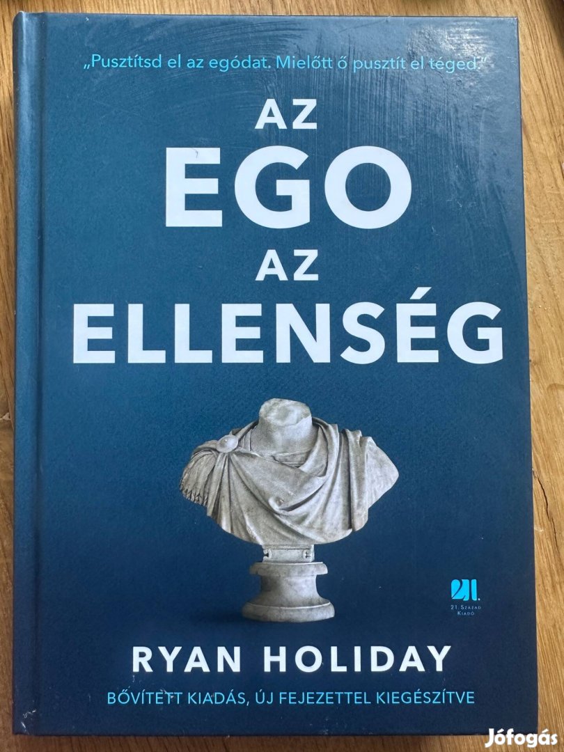 Ryan Holiday: Az egó az ellenség
