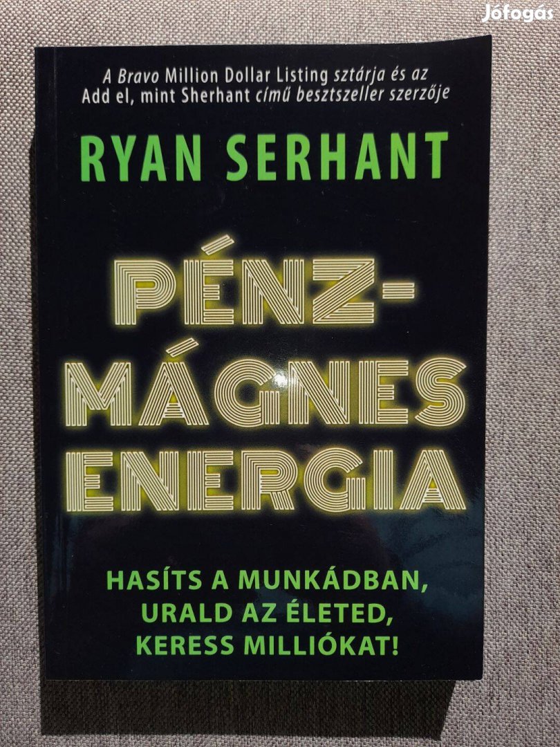 Ryan Serhant - Pénzmágnes-energia