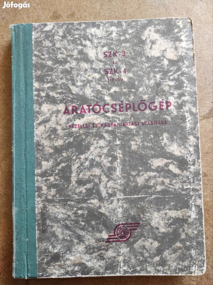 SZK 3 és SZK 4 aratócséplőgép kezelési karbantartási