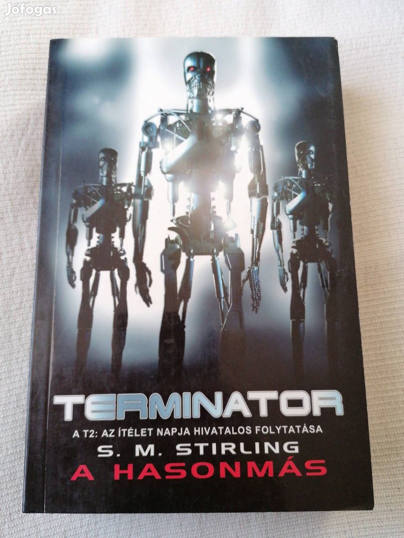 S. M. Stirling - Terminator A hasonmás 