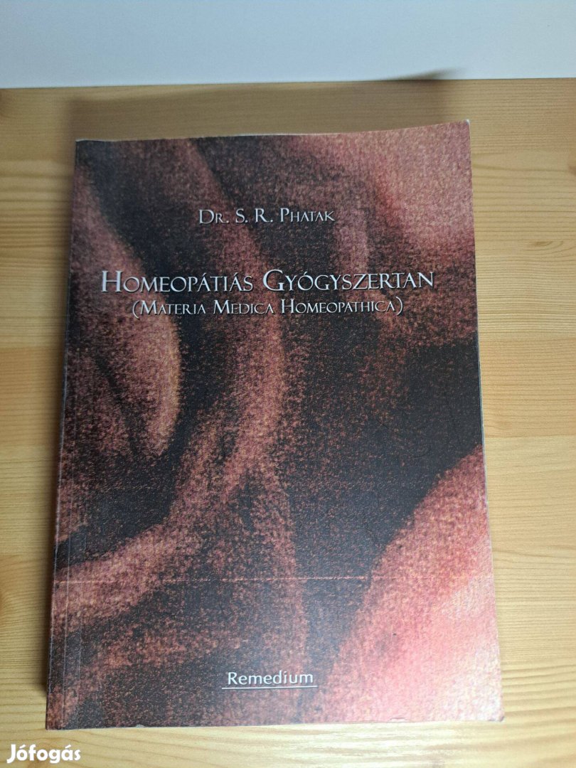 S. R. Phatak: Homeopátiás Gyógyszertan