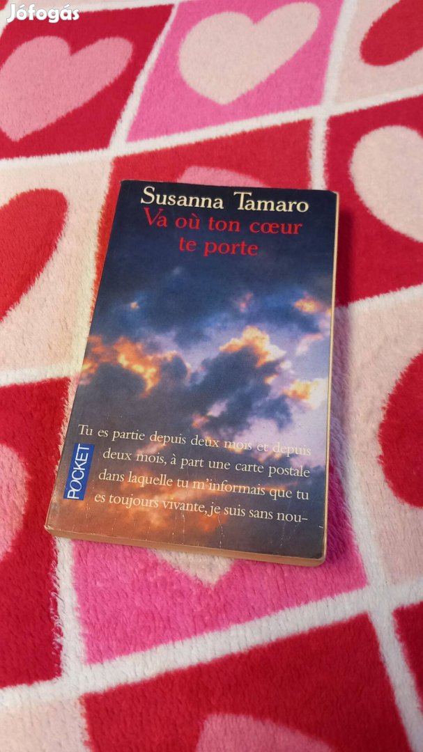 S. Tamaro: Va ou ton coeur te porte, franciaul