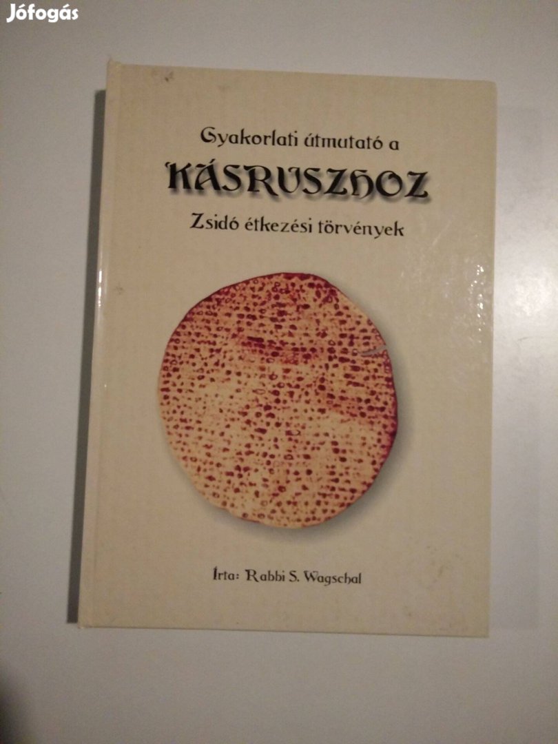 S. Wagschal - Gyakorlati útmutató a kásruszhoz