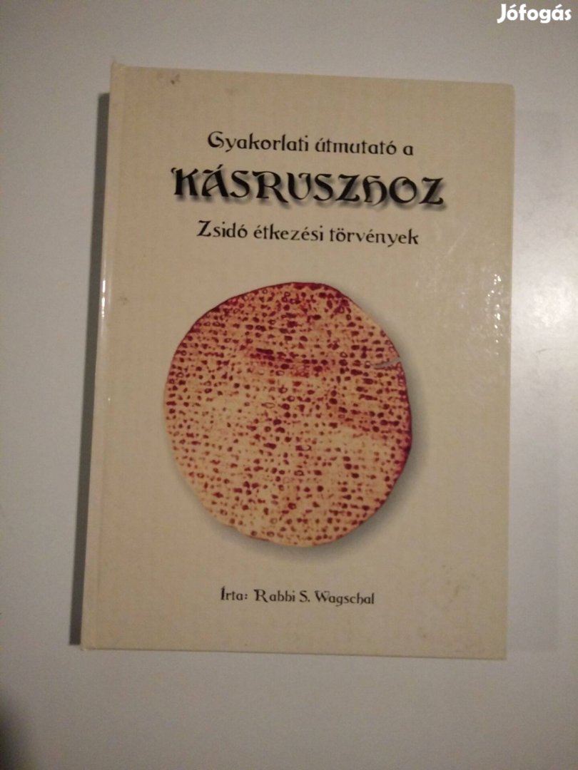 S. Wagschal - Gyakorlati útmutató a kásruszhoz