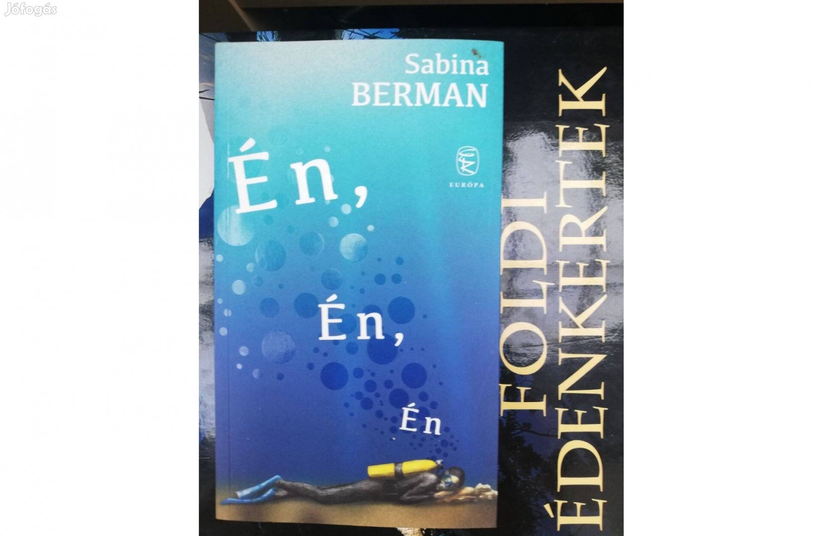 Sabina Berman - Én, Én , Én 500 forintért eladó