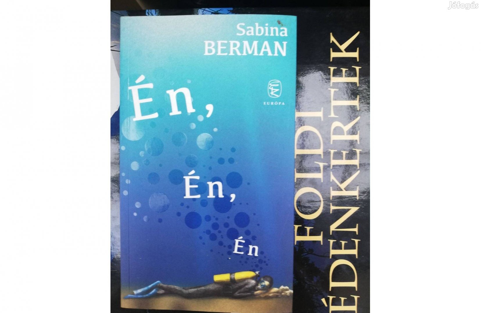 Sabina Berman - Én, Én , Én 500 forintért eladó