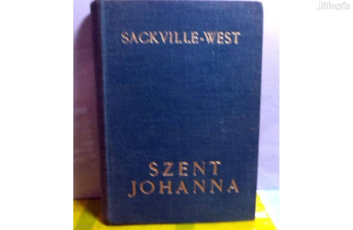 Sackville - West: Szent Johanna