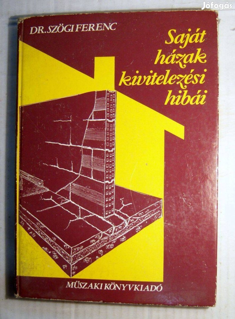 Saját Házak Kivitelezési Hibái (Szögi Ferenc) 1982 (6kép+tartalom)