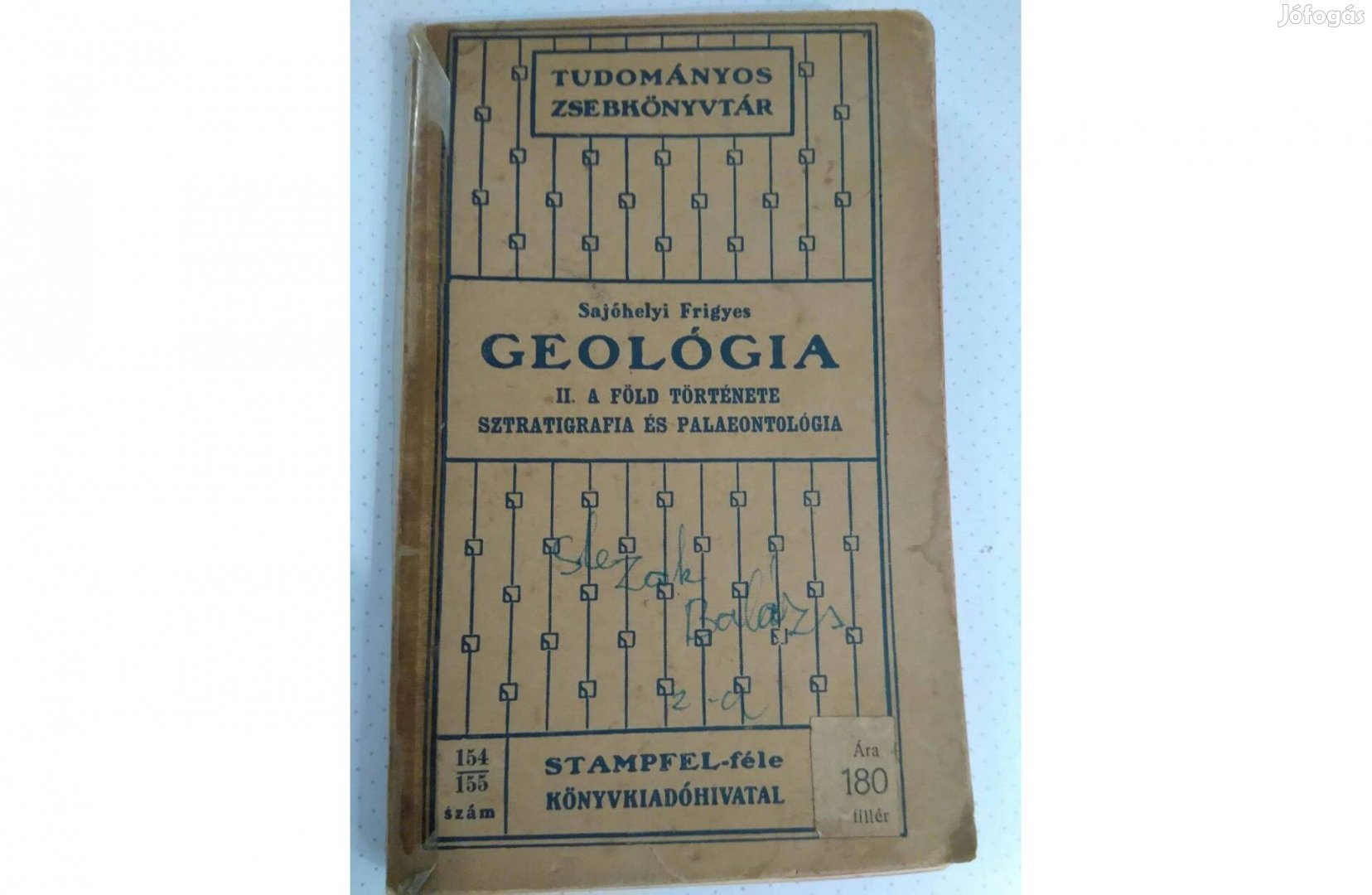 Sajóhelyi Frigyes: Geológia (Tudományos zsebkönyvtár) eladó!