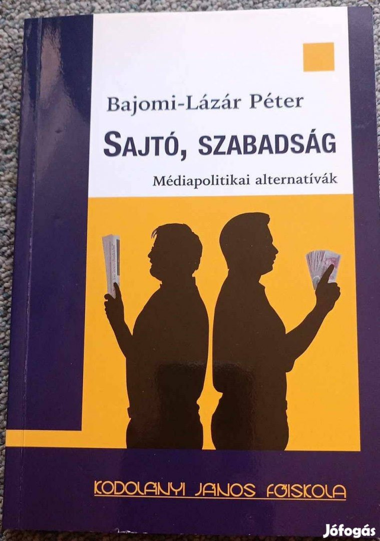 Sajtó, szabadság Bajomi-Lázár Péter