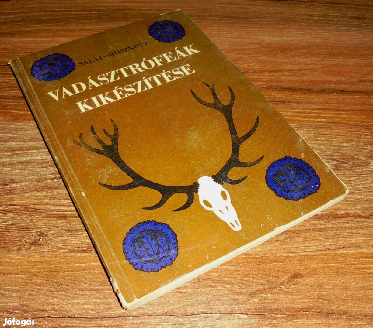 Salaj-Roszkopf: Vadásztrófeák kikészítése