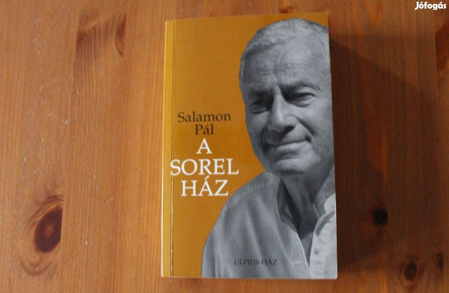 Salamon Pál - A Sorel ház