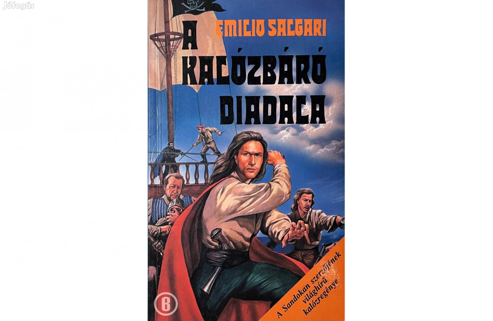 Salgari: A kalózbáró diadala (a Sandokan szerzőjétől)