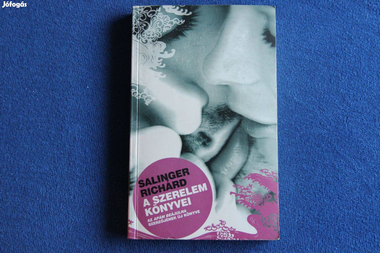 Salinger Richárd: A szerelem könyvei