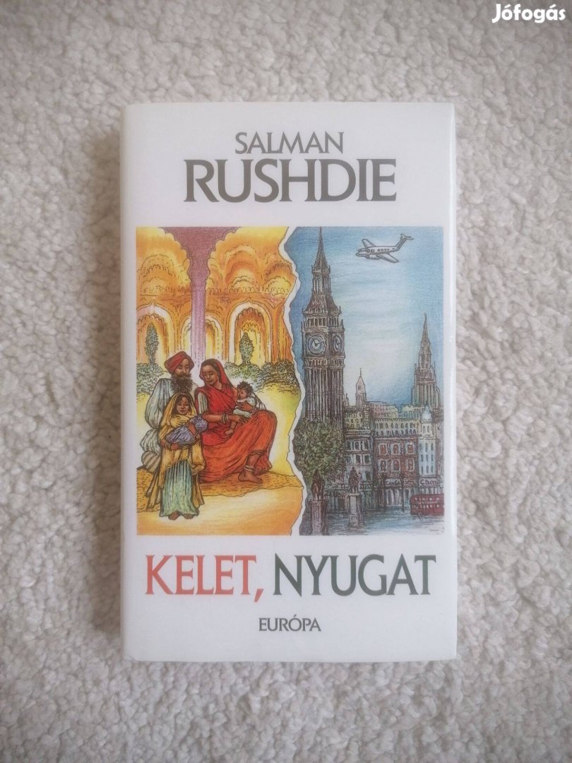 Salman Rushdie: Kelet, nyugat