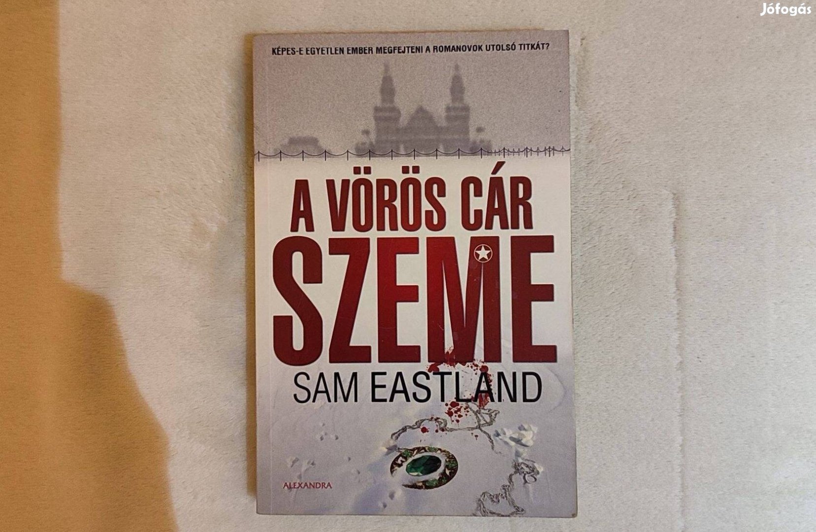Sam Eastland - A vörös cár szeme