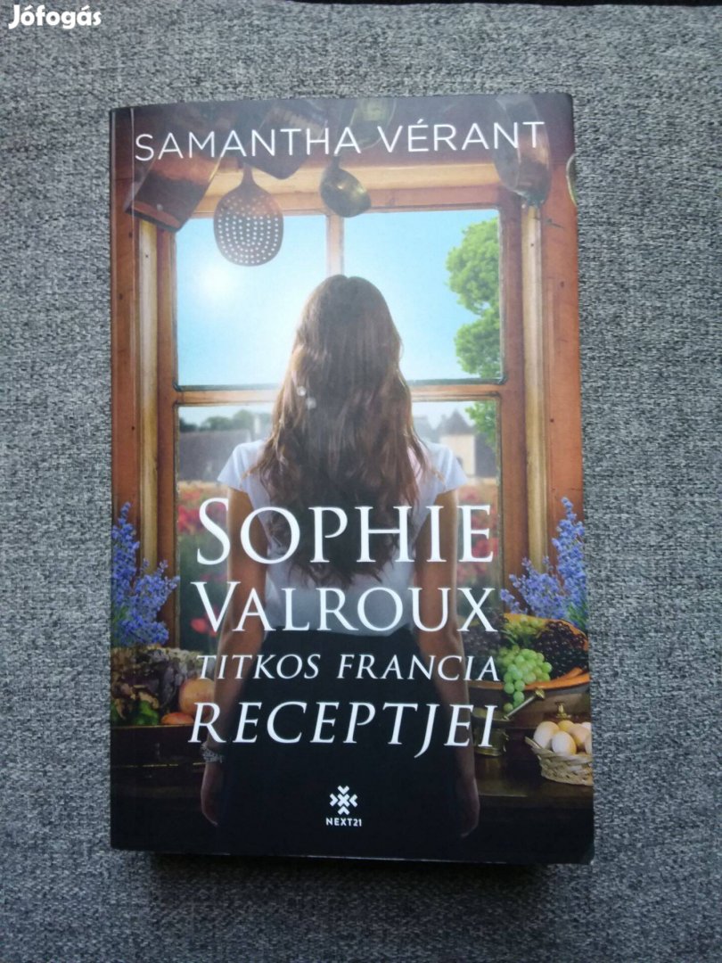 Samantha Vérant: Sophie Valroux titkos francia receptjei (2021)