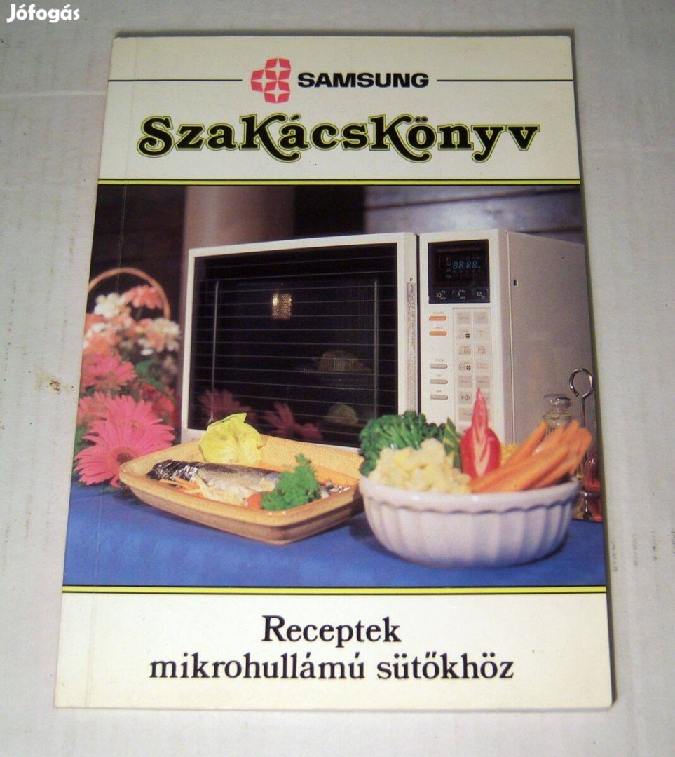 Samsung Szakácskönyv-Receptek Mikrohullámú Sütőkhöz (1990) 8kép+tartal