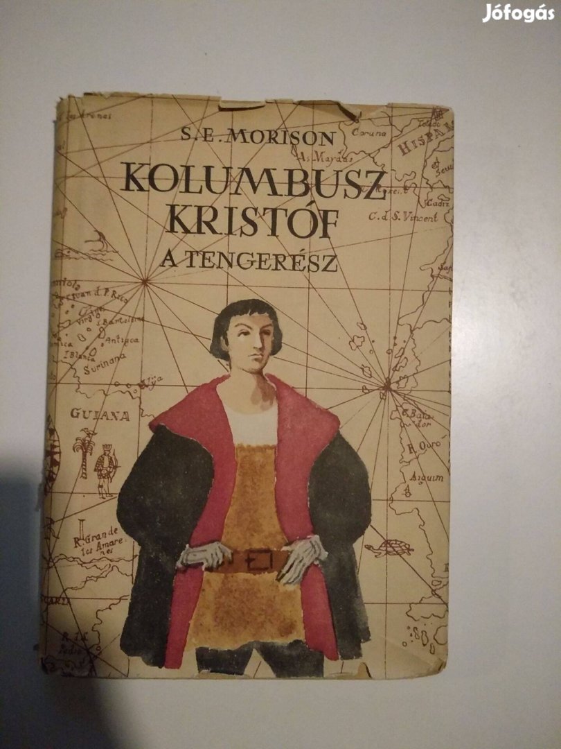 Samuel Eliot Morison - Kolumbusz Kristóf, a tengerész