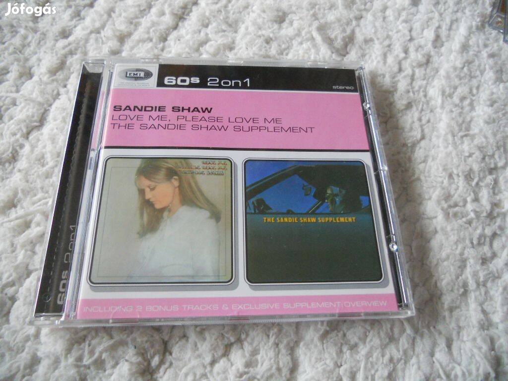 Sandie Shaw : Love me, Please love me / Supplement CD ( Új)