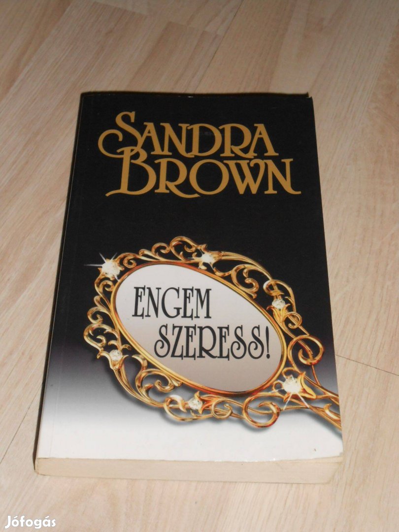 Sandra Beown: Engem szeress!