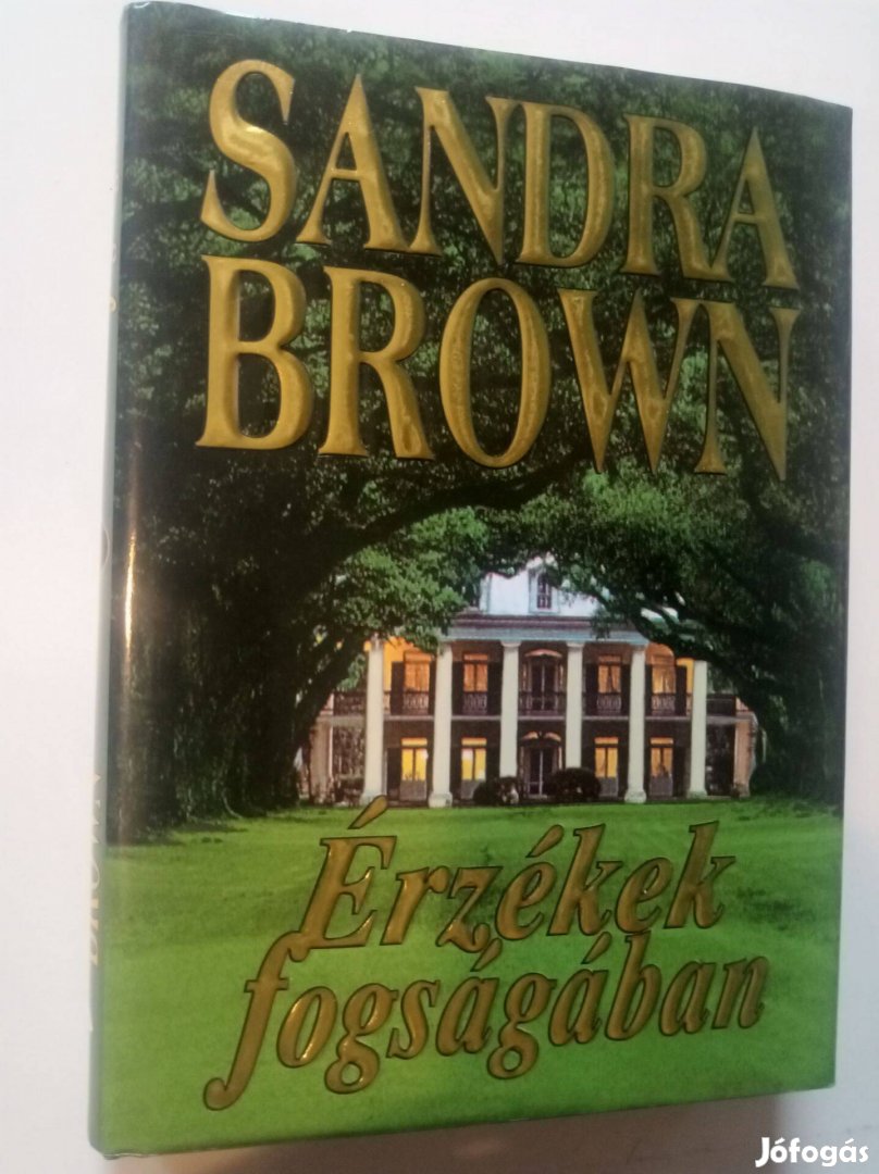 Sandra Brown Érzékek fogságában