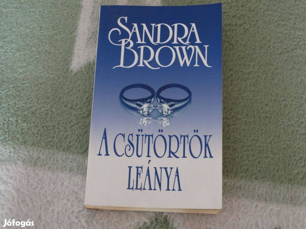 Sandra Brown - A csütörtök leánya romatikus regény könyv 2013