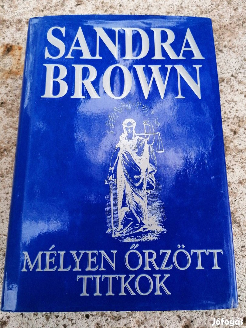 Sandra Brown - Mélyen őrzött titkok