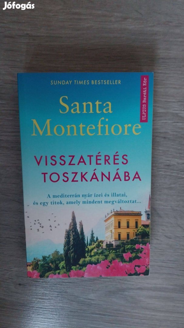 Santa Montefiora: Visszatérés Toszkánába